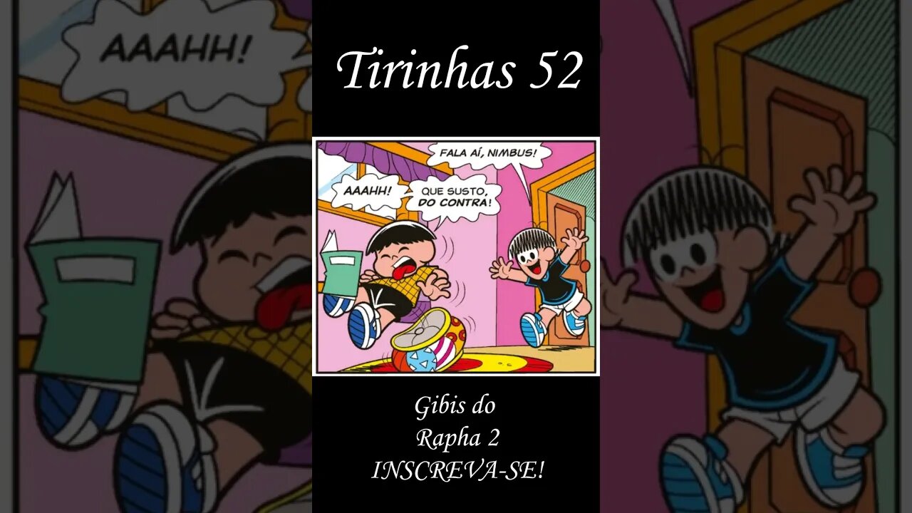 Tirinhas da Turma da Mônica nº 52 | Gibis do Rapha 2