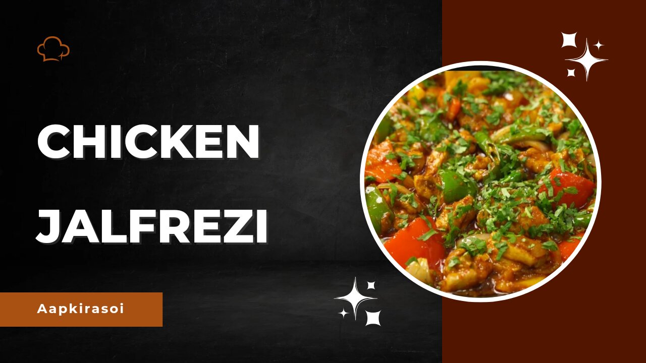 CHICKEN JALFREZI |RESTAURANT STYLE CHICKEN JALFREZI RECIPE |