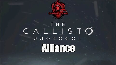 The Callisto Protocol- Alliance