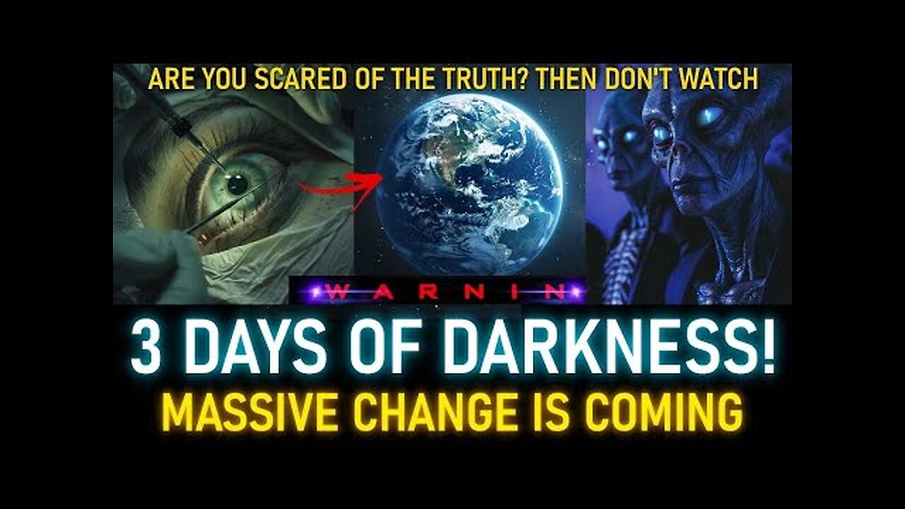 3 DAYS OF DARKNESS!! THE MASSIVE CHANGES IS NEAR!! (50)