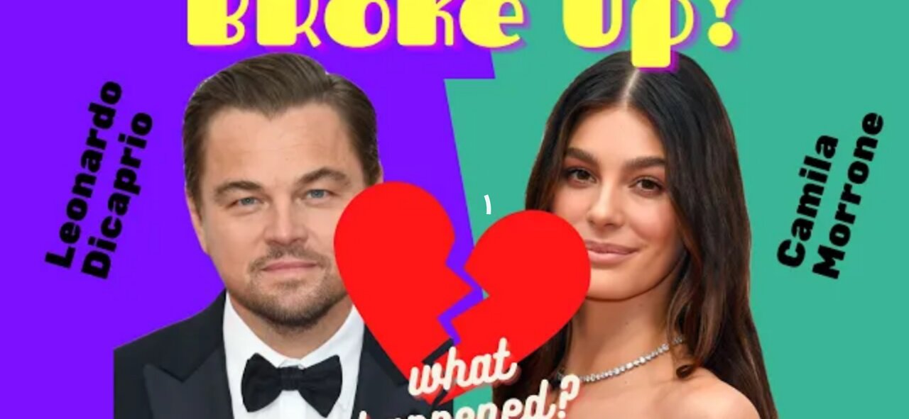 Leonardo Dicaprio Break Up With His Girlfriend Camila Morrone - 2022 | #leonardodicaprio#hollywood