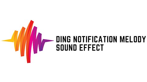 Ding Notification Melody Sound Effect