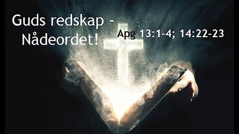 Kragerø 2021: 5 Guds redskap - nådeordet!