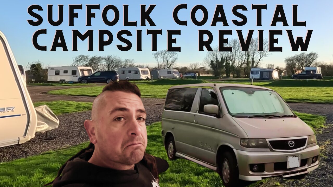 KESSINGLAND CAMPSITE REVIEW,SUFFOLK