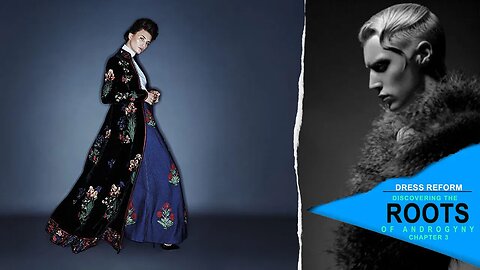 DRESS REFORM: DISCOVERING THE ORIGIN OF ANDROGYNY