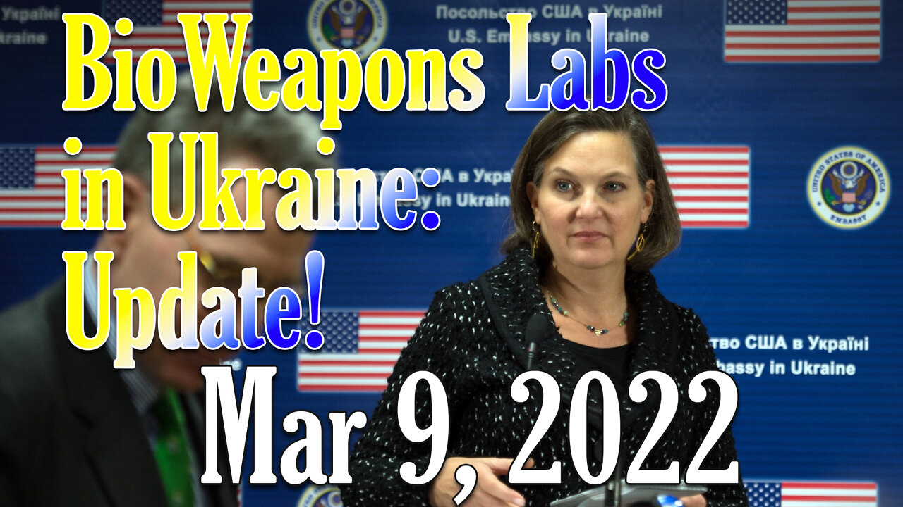 Latest on Bioweapons in Ukraine, Only on Rumble! March 9