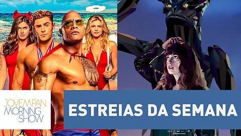 "Baywatch", "Colossal" e comédia nacional nas estreias da semana | Morning Show
