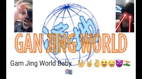 We Have A Gan Jing World Account Now. 🤟🤘👌😀😂😈🇮🇳🇮🇴