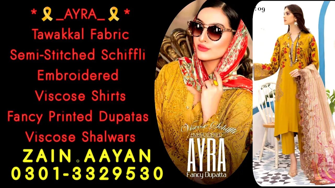 AYRA || TAWAKKAL || SEMI STITCHED || SHIFFLI VISCOSE EMBROIDERED || ZAIN.AAYAN COLLECTION ||