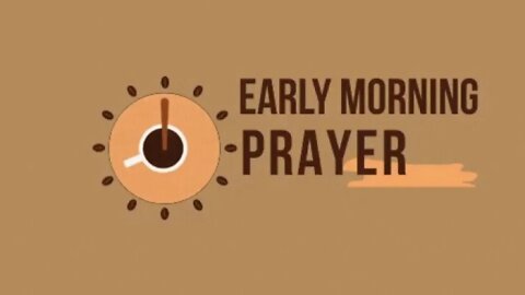 Early Morning Prayer with Pastor Carl 01062021