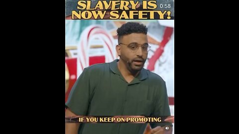 Slavery Is Now Safety!