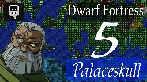 Dwarf Fortress Palaceskull part 5 - Rapid Expansion