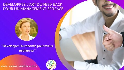 Développez l'art du feed back pour un management efficace - Elisa STERN