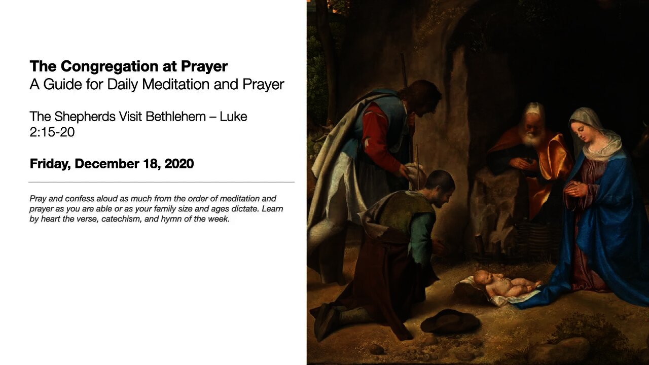 The Shepherds Visit Bethlehem – The Congregation at Prayer for December 18, 2020