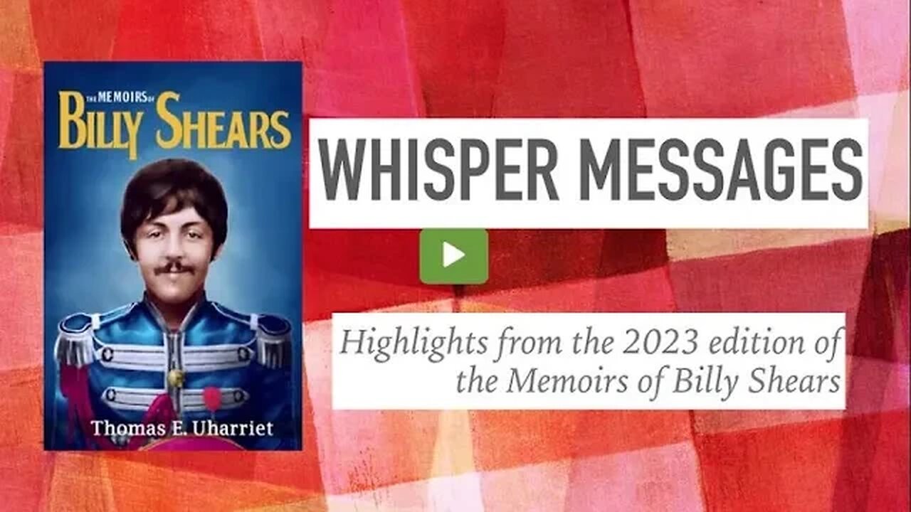 Supernatural Beatles - Whisper Messages from the 2023 edition of "The Memoirs of Billy Shears"