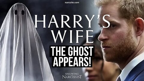 Harry´s Wife : The Ghost Appears ( Meghan Markle)