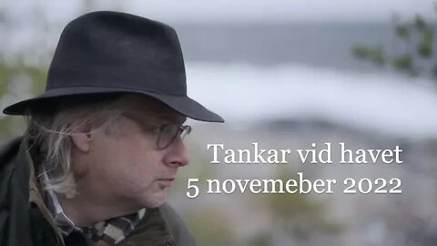 Tankar vid havet 5 november 2022