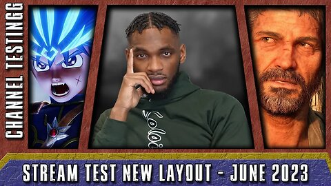 Channel Testing - Audio/Video/Speed Testing New Stream Layout (June 2023)