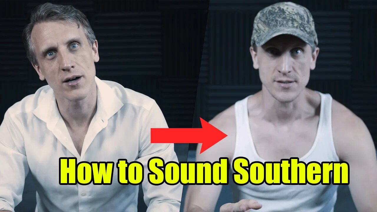 How to do a Southern Accent