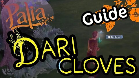 Palia How to Find Dari Cloves