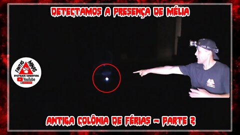 Detectamos a presença de Mélia - Antiga Colonia de Ferias - Parte 2