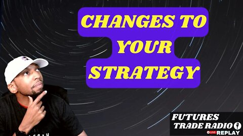 The Best Way To Make Adjustments In Your Trading Business - FTR Clip 10-17-2022