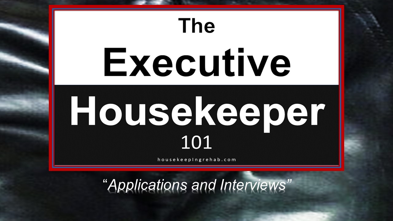 Housekeeping Training - Applications and Interviews