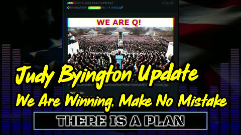 Judy Byington Update - We Are Winning, Make No Mistake.