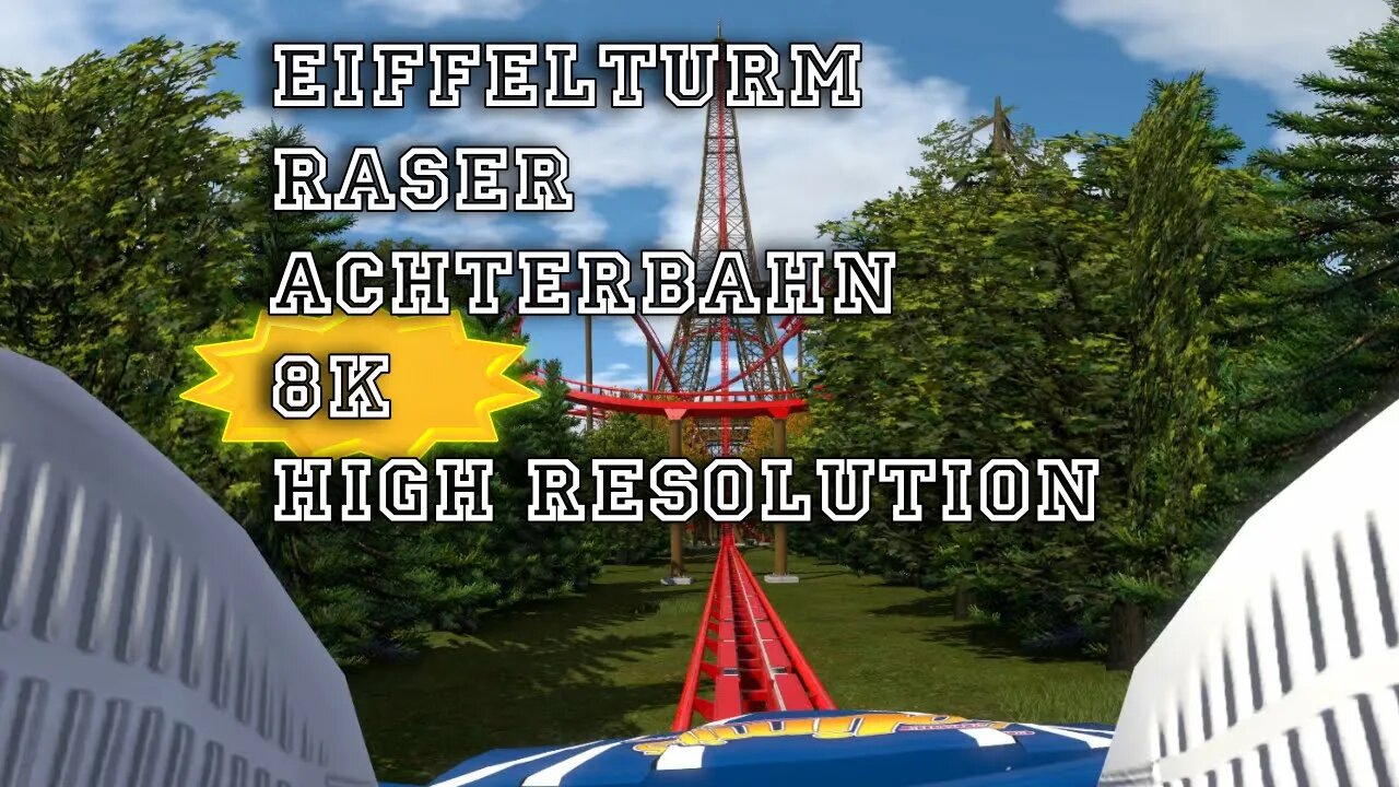 Eiffelturm Raser Achterbahn [NoLimits2] [8k/4K]