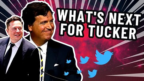 TUCKER X ELON: Tucker Carlson announces that he's taking his old show to Twitter