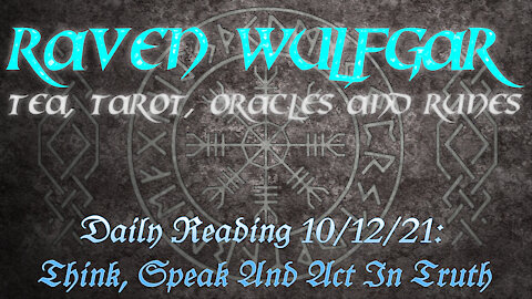 Daily Reading 10/13/21: Think, Speak And Act In Truth