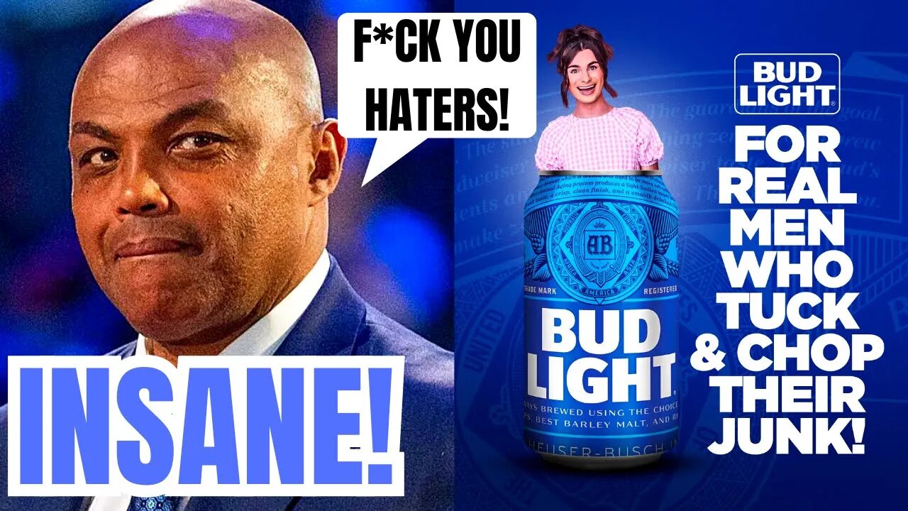 NBA Legend Charles Barkley Goes INSANE with TIRADE SLAMMING Dylan Mulvaney Bud Light Boycott!