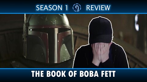 The Book of Boba Fett Season 1 Review | Scorpio Shadow