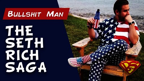 The Seth Rich Saga