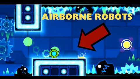 Geometry Dash Meltdown - Airborne Robots (Geometry Dash Meltdown Gameplay #3)