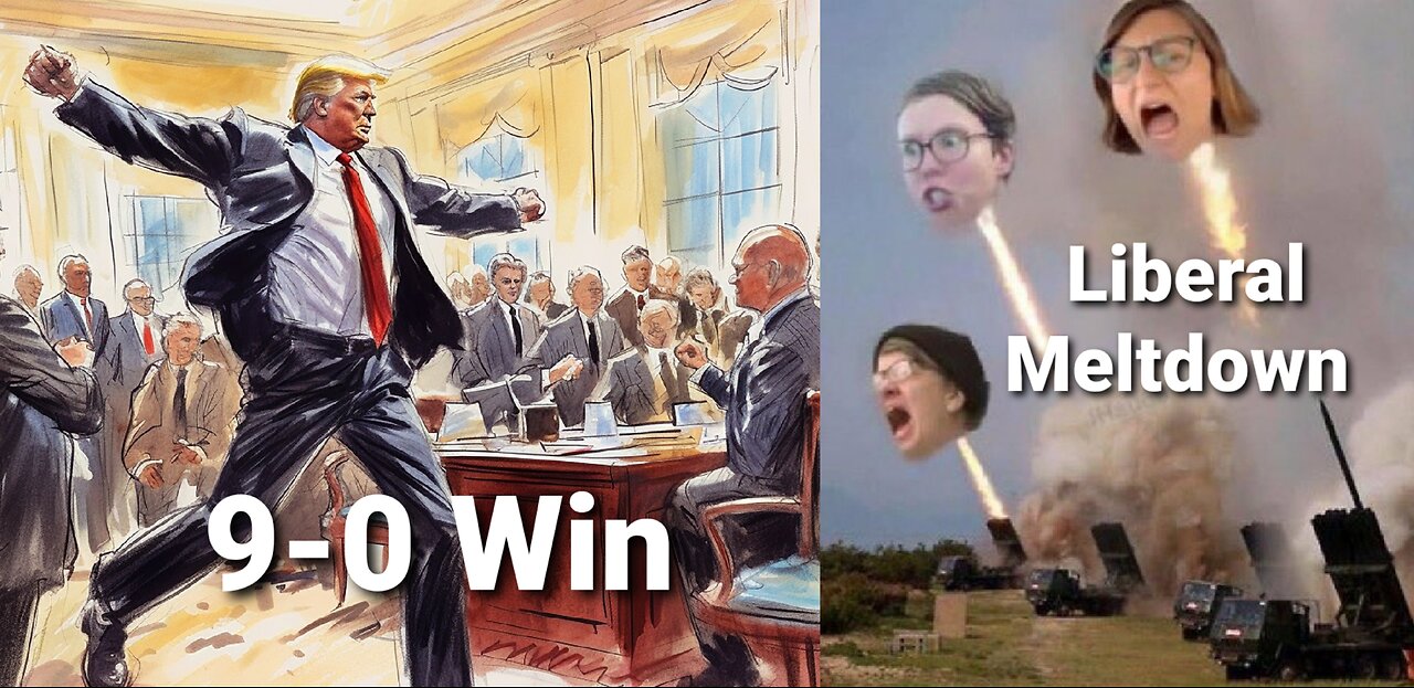 Trump Secures Ballot Access By Supreme Court 9-0 Ruling, Liberal Meltdown Over The Results In 3,2,1