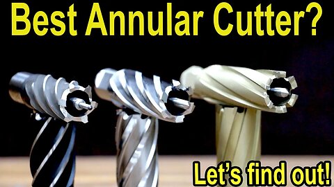 Best Annular Cutter? Fein, Milwaukee, DeWalt, Euroboor, Hougan, Hermes, S&F, Evolution, Steel Dragon