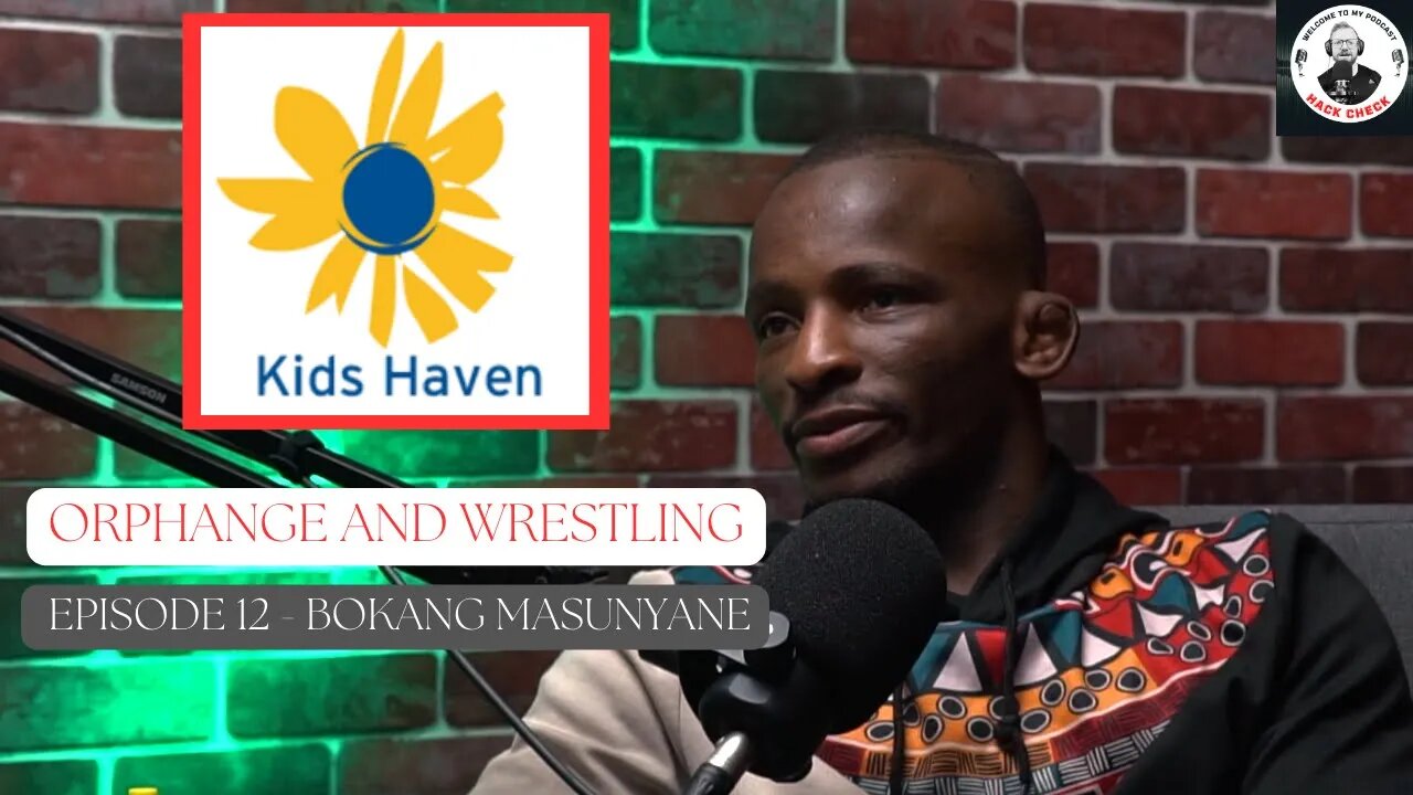 Bokang Masunyane On Growing Up In An Orphanage Introduction To Wrestling || Hack Check Podcast Clips