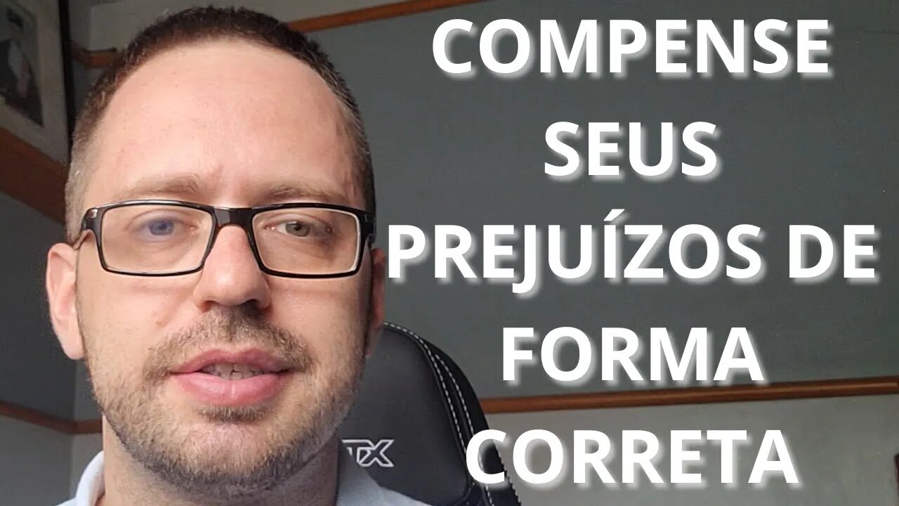 COMO COMPENSAR PREJUÍZOS NA BOLSA DE VALORES (Ações e FIIs)