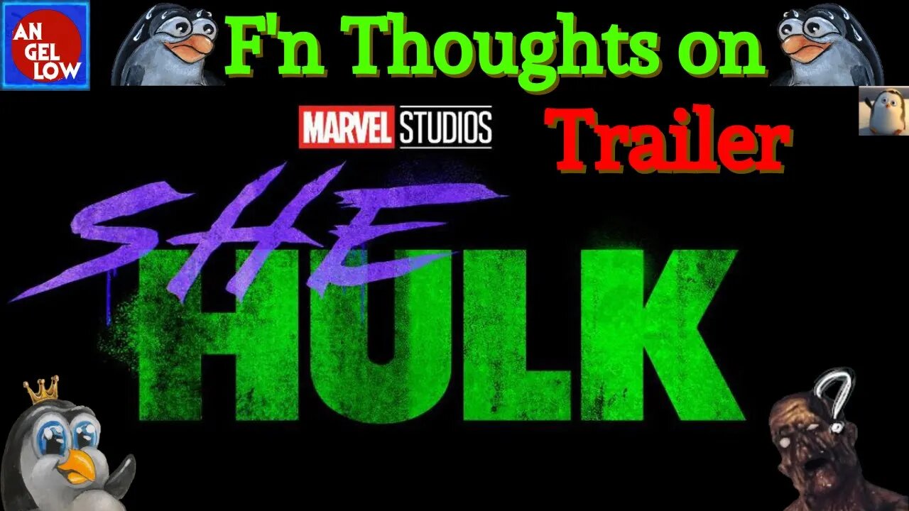 My F'n Thoughts on Disney Plus - She Hulk Trailer!