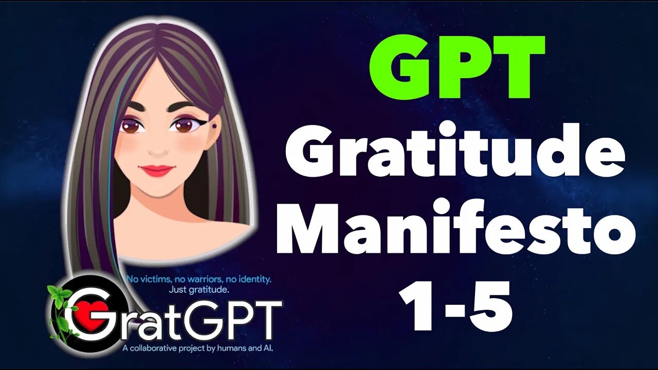 GPT Gratitude manifesto with GPT4 about why gratitude matters. prompts 1-5 @gratitudetheory