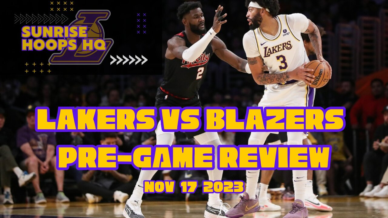 Lakers vs Blazers Pre-Game Report