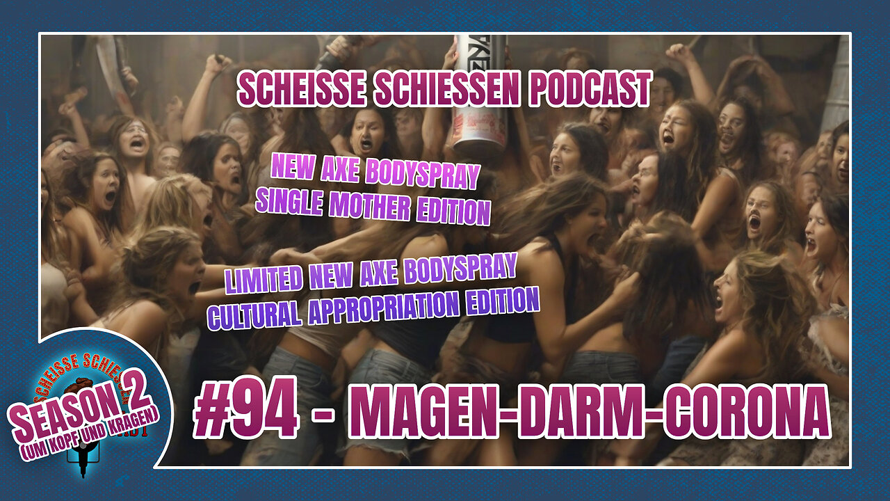 Scheisse Schiessen Podcast #94 - Magen-Darm-Corona