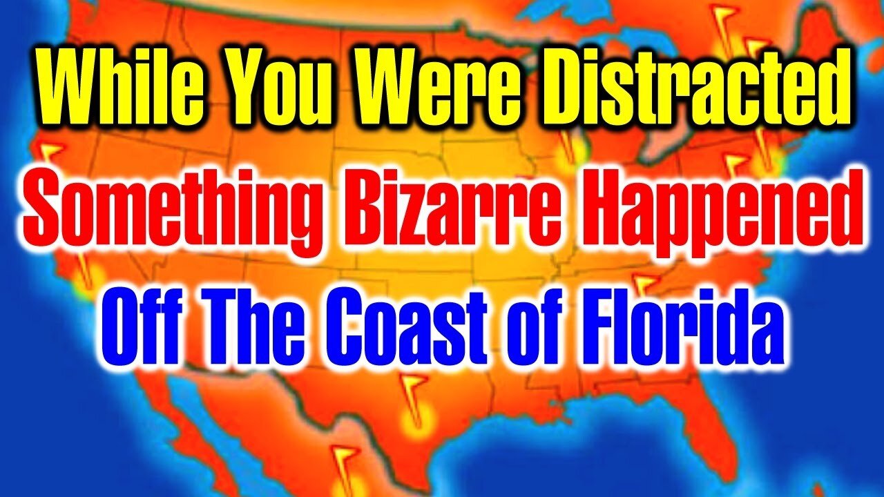 There Is Something Bizarre About What Is Unfolding Off The Coast Of Florida! - Must Video!