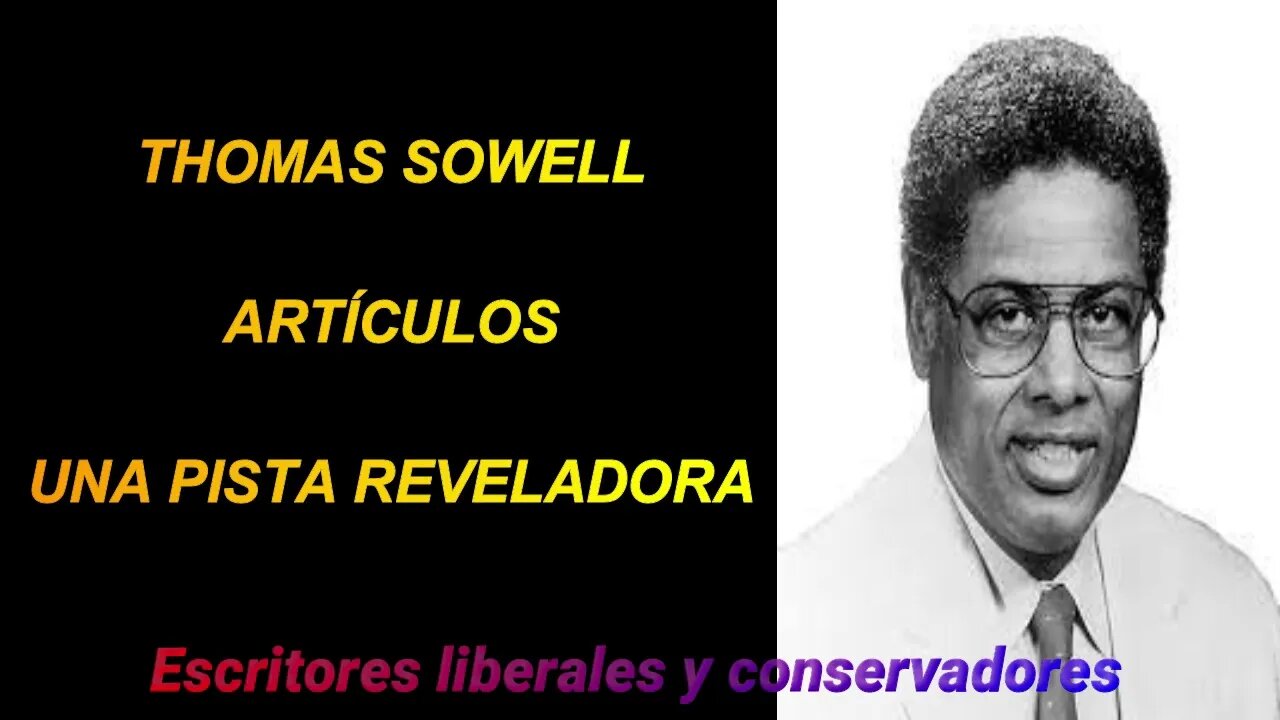 Thomas Sowell - Una pista reveladora