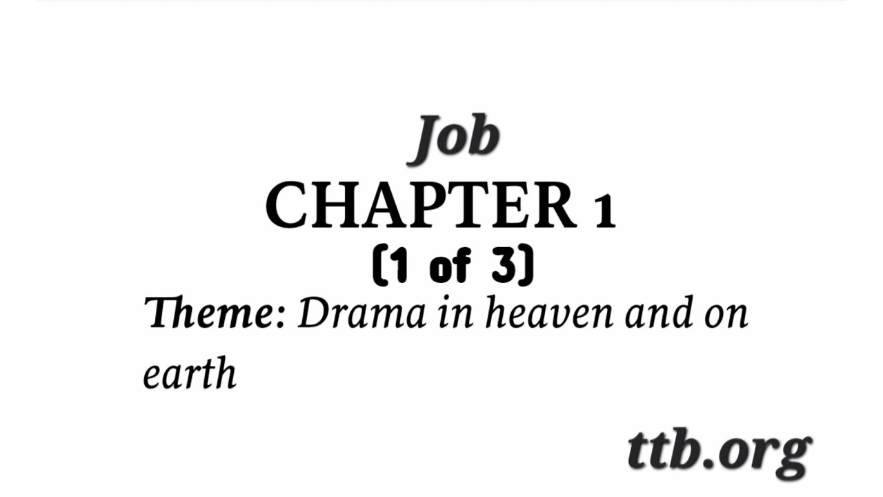 Job Chapter 1 (Bible Study) (1 of 3)