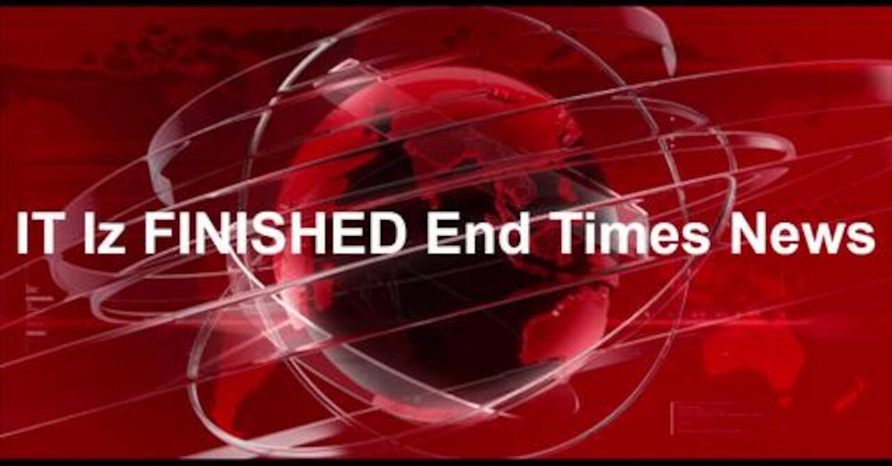 End Times News 15SEP21