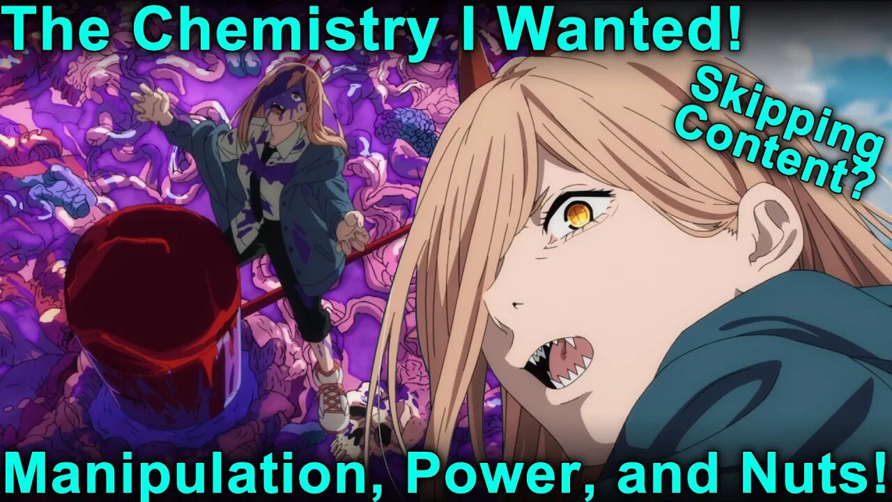 Chemistry, Manipulation, and Power! Skipped Content? - Chainsaw Man Episode 2 Impressions!