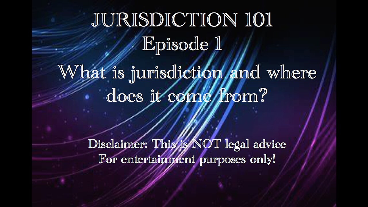 What is Jurisdiction and Where Does it Come From?