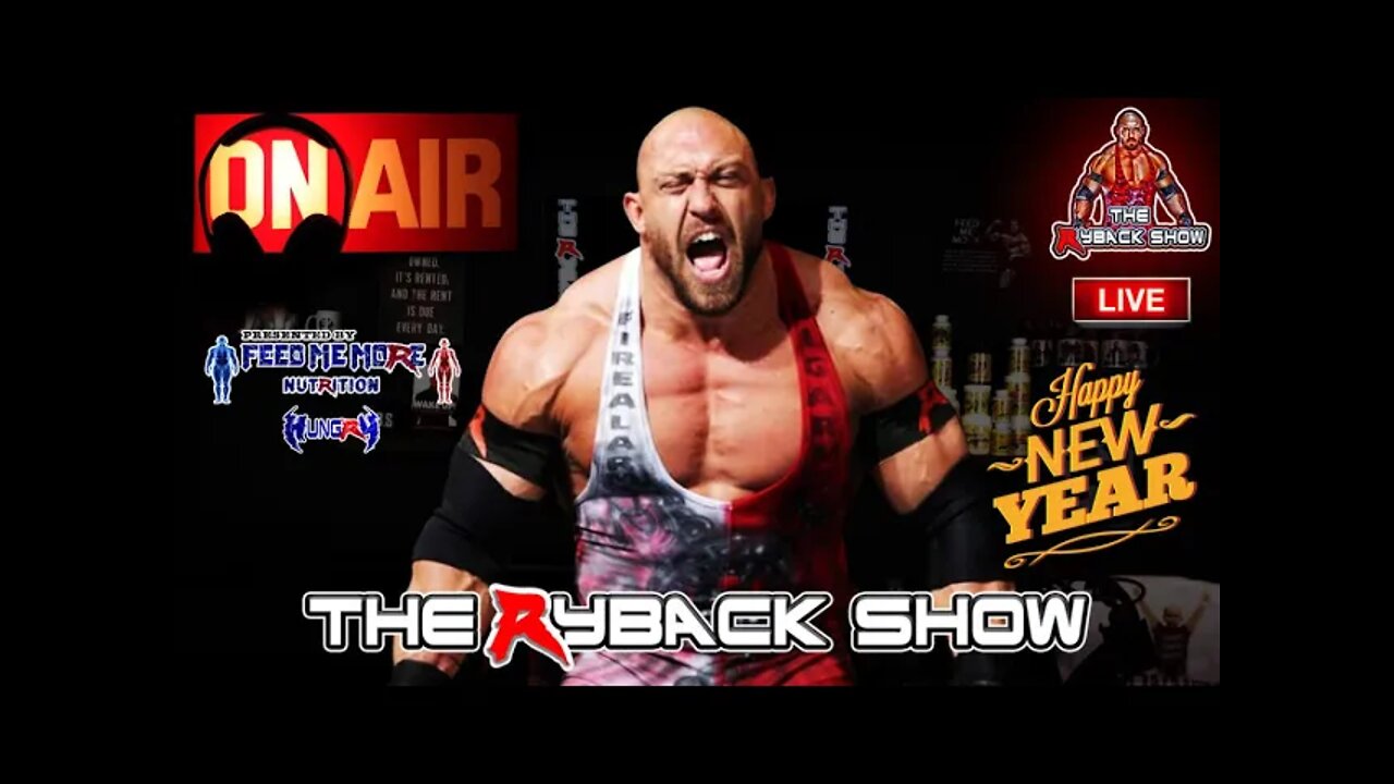 The Ryback Show Saturday Live Presented by Feed Me More Nutrition